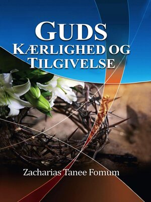 cover image of Guds kærlighed og tilgivelse